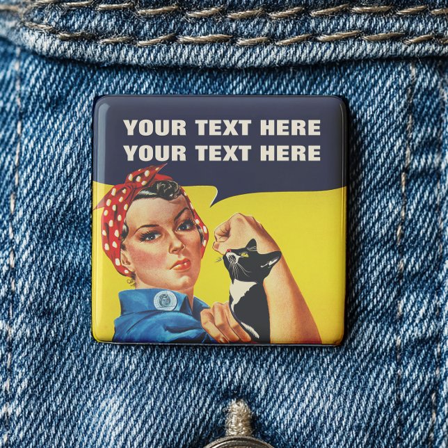 Ihr Katze macht es Rosie The Riveter Feminist Button (Von Creator hochgeladen)