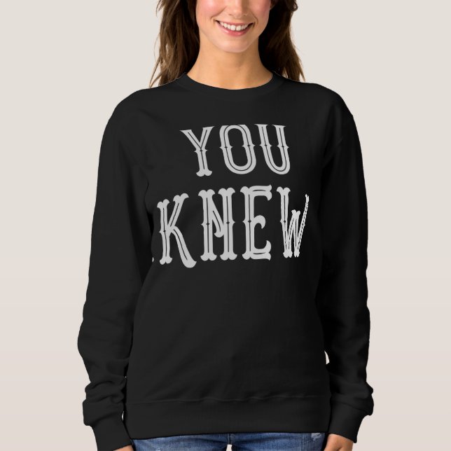 Ihr kennt Outfit 1 Sweatshirt (Vorderseite)