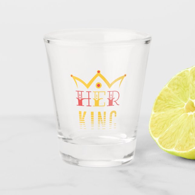 Ihr König Schnapsglas (Vorderseite)