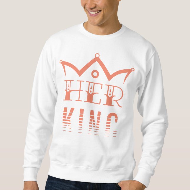 Ihr König Sweatshirt (Vorderseite)