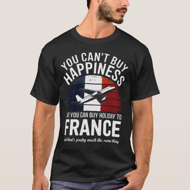 "Ihr könnt Glück nicht bei Frankreich T - Shirt ka (Vorderseite)