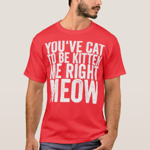 Ihr könnt mich gleich beißen T-Shirt