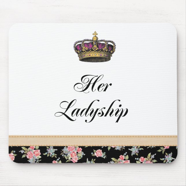 Ihr Ladyship Mousepad (Vorne)