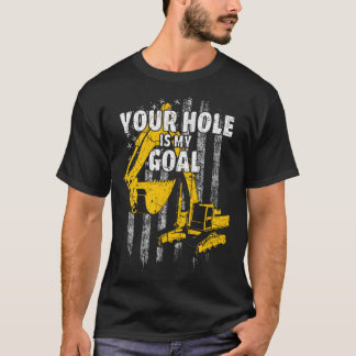 Ihr Loch ist mein Ziel USA Flag Heavy Equipment Op T-Shirt