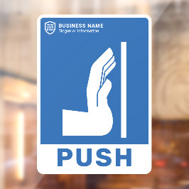 Ihr Logo-Geschäft | Zum Öffnen der Tür drücken Fensteraufkleber