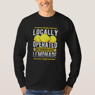 Ihr lokaler Lemonade-Stand T-Shirt