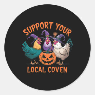 Ihr lokales Coven Funny Halloween Hexenhähnchen Runder Aufkleber