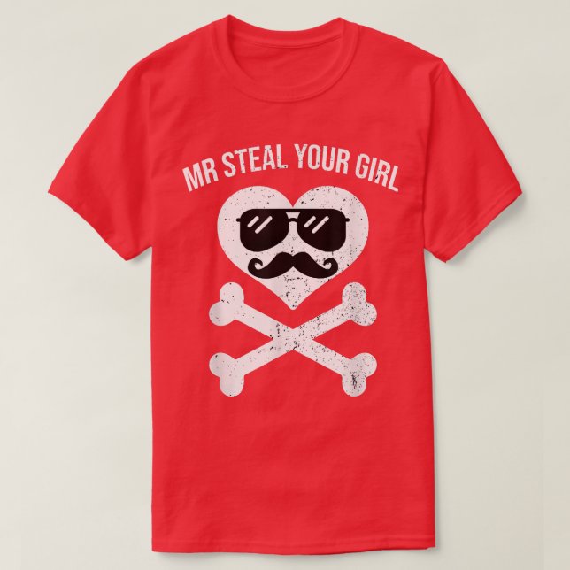 Ihr Mädchen Skeleton Bones Valentinstag stehlen  T-Shirt (Design vorne)