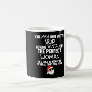 Ihr Männer müsst aufhören, den Weihnachtsmann nach Kaffeetasse