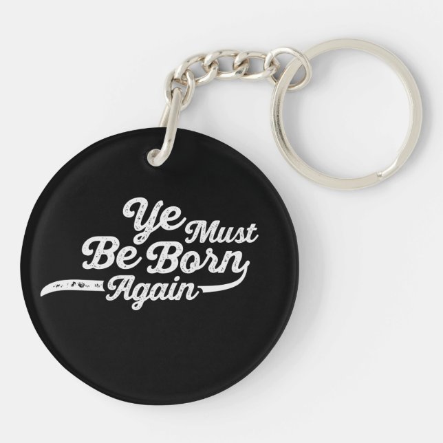 Ihr müsst wieder Geboren sein Schlüsselanhänger (Rückseite)