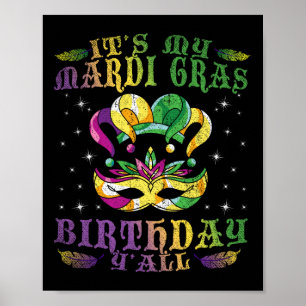 Ihr My Mardi Gras Geburtstag Yall Celebration Gesc Poster