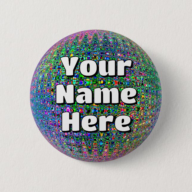 Ihr Name Hier (Sie können die Wörter ändern) Button (Vorderseite)
