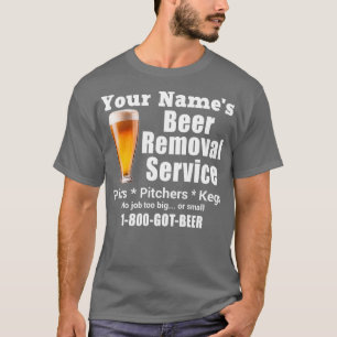 Ihr Name ist Beer Remoting Service Pints Pinchers T-Shirt