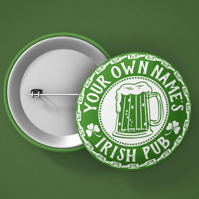 IHR Name ist ein irisches Pub | St. Patrick's Day  Button (Von Creator hochgeladen)