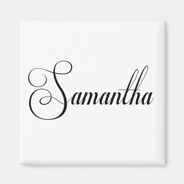 Ihr Name ist Samantha Calligraphy Magnet (Vorne)