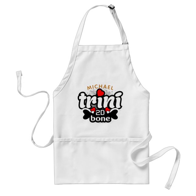 (Ihr Name) Trini 2D Bone Schürze (Vorne)