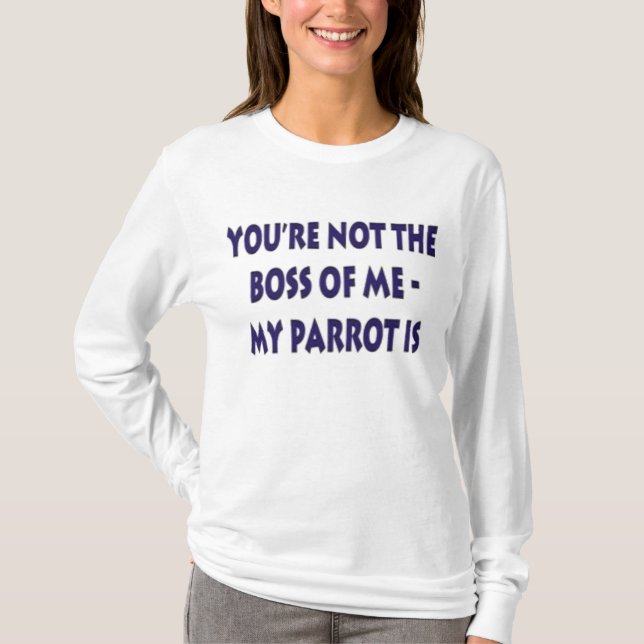 Ihr nicht der Chef von mir ......... T-Shirt (Vorderseite)