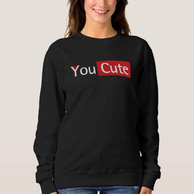 Ihr niedlich, lustiges You Tube, lustiges Design Sweatshirt (Vorderseite)