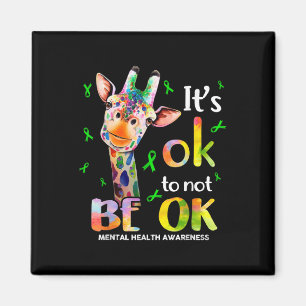 Ihr Ok, kein Ok Mental Health Awareness Support zu Magnet
