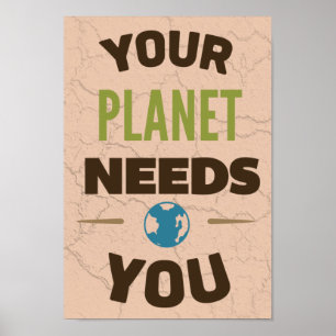 Ihr Planet braucht Sie Poster