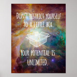Ihr Potenzial ist ein unbegrenzter Zitat-Universum Poster