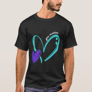Ihr Problem Suizidprävention Bewusstsein Aquamarin T-Shirt