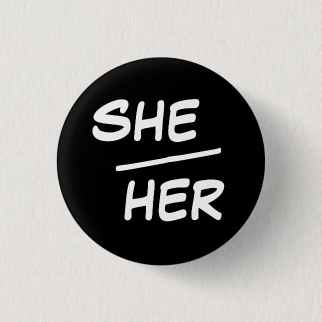 Ihr Pronoun Black & White Abzeichen Button (Vorderseite)