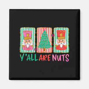 Ihr seid alle verrückt Nussknacker Frohe Weihnacht Magnet