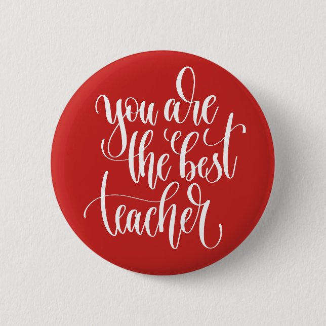 Ihr sind der beste Lehrer Button (Vorderseite)