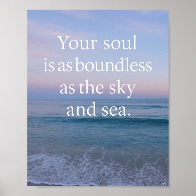 Ihr Soul ist so grenzenlos wie Himmel und Meer Poster (Vorne)