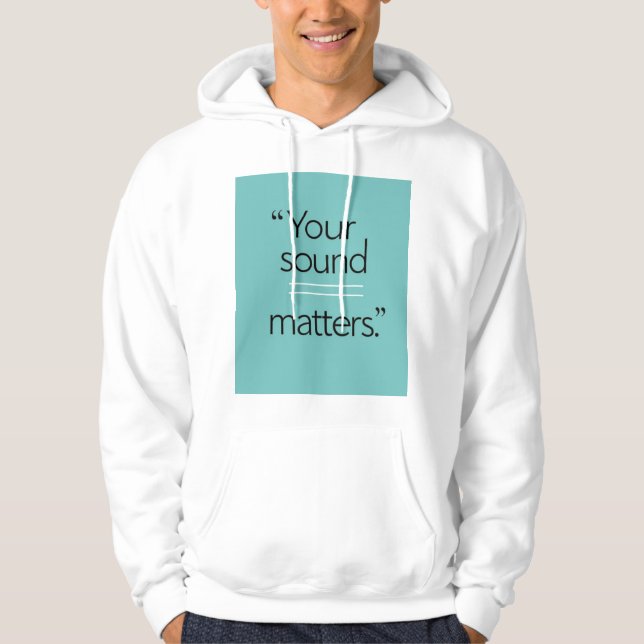 Ihr Sound zählt 2 Hoodie (Vorderseite)