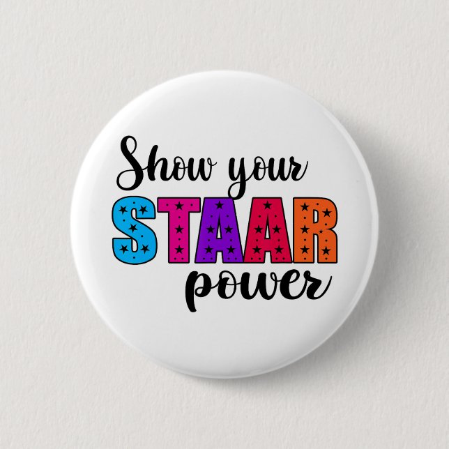 Ihr Staar Power Test Day Lehrer Button (Vorderseite)