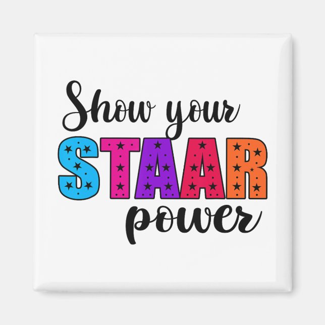 Ihr Staar Power Test Day Lehrer Magnet (Vorne)
