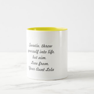 "Ihr Tasse Tanten-Lola"