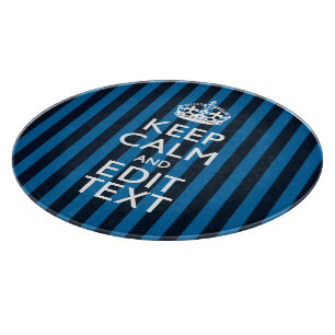 Ihr Text auf Keep Calm Blau gestreift Dekor Schneidebrett