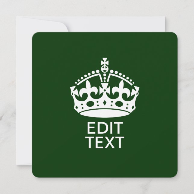Ihr Text BEHALTE CALM CROWN auf Grün anpassen! (Vorderseite)