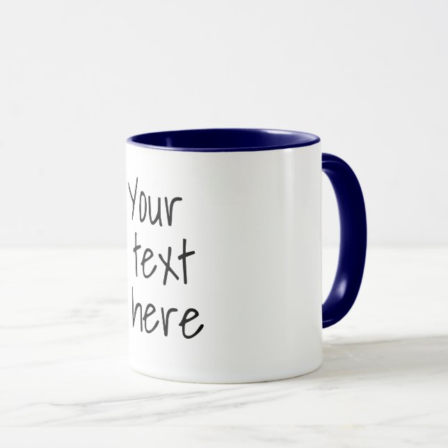 Ihr Text hier, anpassbare Tasse (VorderseiteRechts)