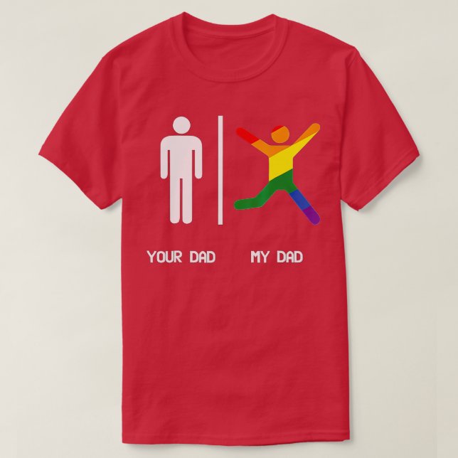 IHR VATER MEIN GAY VATER SHIR LGB VATER SIND SPASS T-Shirt (Design vorne)