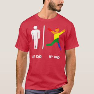 IHR VATER MEIN GAY VATER SHIR LGB VATER SIND SPASS T-Shirt