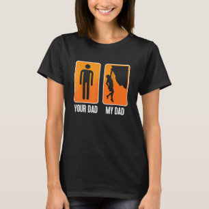 Ihr Vater Mein Vater Rock Klettern Bouldering Indo T-Shirt