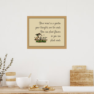 Ihr Verstand ist ein Garten Inspirationszitat Poster