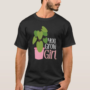 Ihr werdet Mädchen wachsen T-Shirt