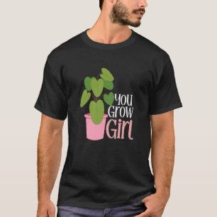 Ihr werdet Mädchen wachsen T-Shirt