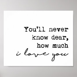 Ihr werdet nie Liebe wissen | Wie viel Liebe Sie Poster