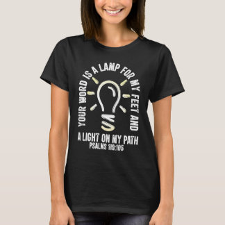 Ihr Wort ist eine Lampe zu meinen füßigen Psalmen T-Shirt