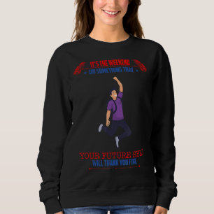 Ihr zukünftiges Selbst wird sich bei Sassy Sarcast Sweatshirt