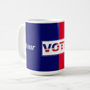 Ihre Abstimmung ist wichtig Kaffeetasse