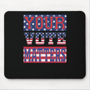 Ihre Abstimmung S - US-Aufkleber Mousepad