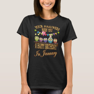 Ihre Anhänger wünschen Ihnen viel Glück im Januar- T-Shirt