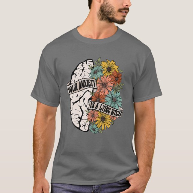 Ihre Beunruhigung ist eine lähmende B.Itch-Blume T-Shirt (Vorderseite)